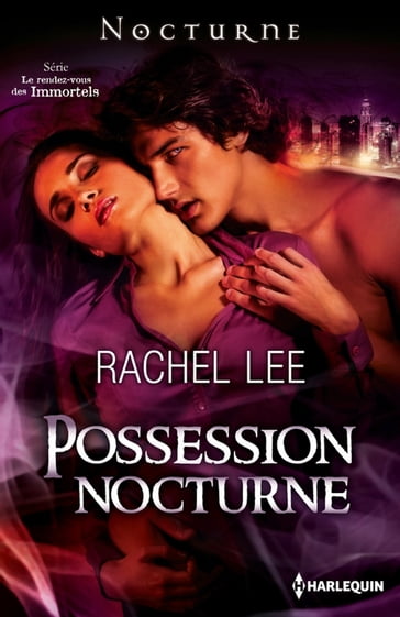 Possession nocturne - Rachel Lee