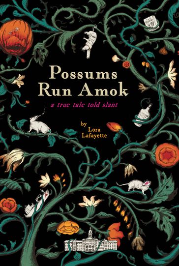 Possums Run Amok - Lora Lafayette