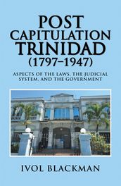 Post Capitulation Trinidad (17971947)