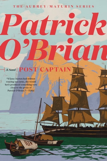 Post Captain (Aubrey/Maturin Novels) - Patrick O