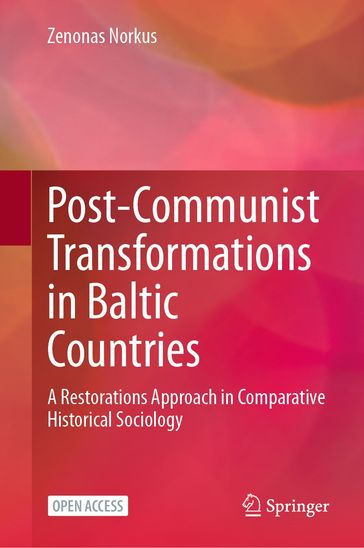 Post-Communist Transformations in Baltic Countries - Zenonas Norkus