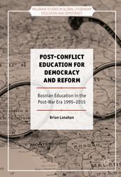 Post-Conflict Education for Democracy and Reform