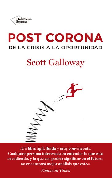 Post Corona - Scott Galloway