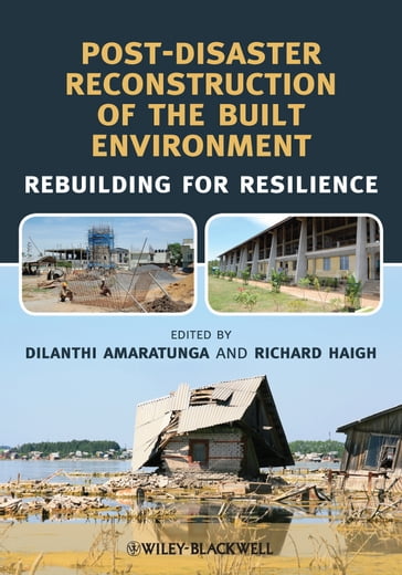 Post-Disaster Reconstruction of the Built Environment - Dilanthi Amaratunga - Richard Haigh