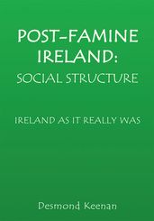 Post-Famine Ireland: Social Structure