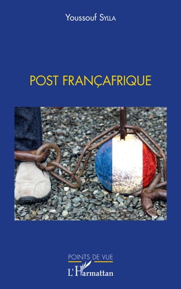 Post Françafrique - Editions L