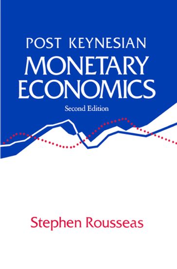 Post Keynesian Monetary Economics - Rousseas