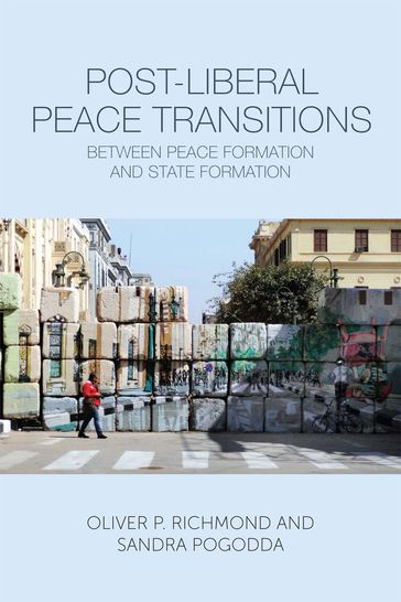 Post-Liberal Peace Transitions - Oliver P. Richmond