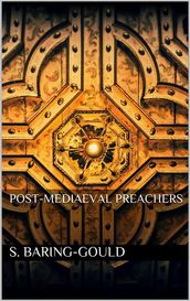 Post-Mediaeval Preachers