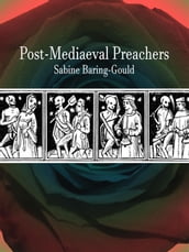 Post-Mediaeval Preachers