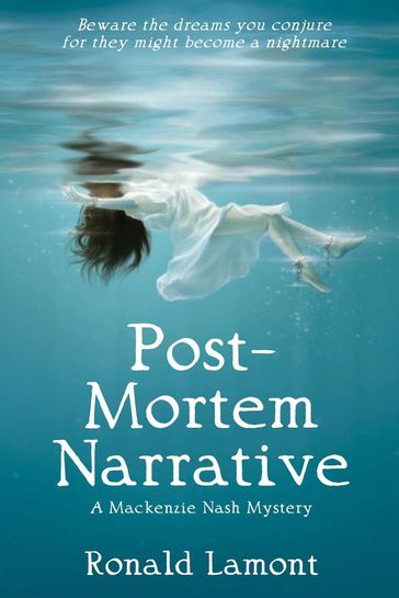 Post-Mortem Narrative - Ronald Lamont