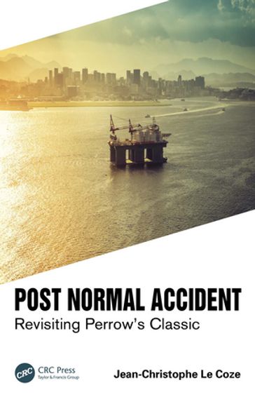 Post Normal Accident - Jean-Christophe Le Coze