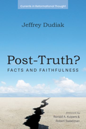 Post-Truth? - Jeffrey Dudiak