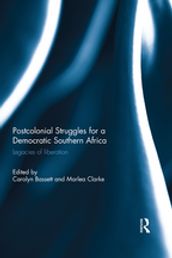 Post-colonial struggles for a democratic Southern Africa