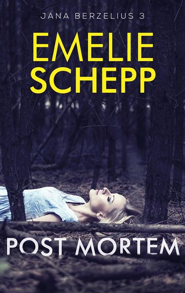 Post mortem - Emelie Schepp