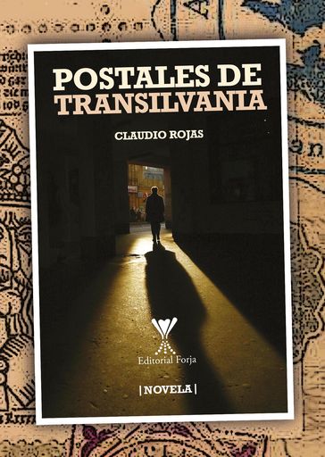 Postales de transilvania - Claudio Rojas