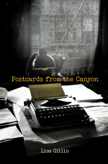 Postcards from the Canyon - Lisa Gitlin