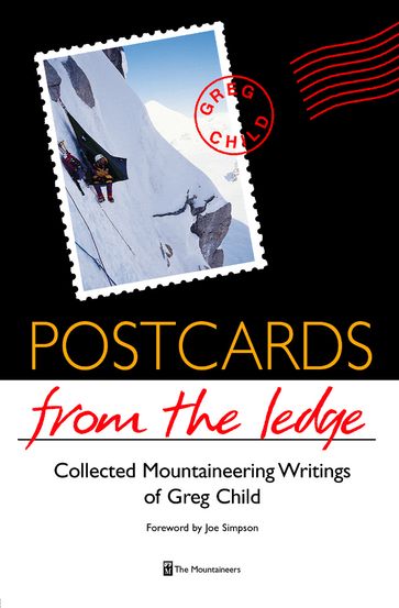 Postcards from the Ledge - Greg Child
