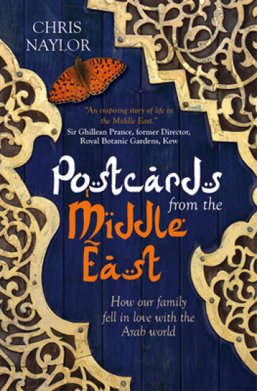 Postcards from the Middle East - Chris Naylor