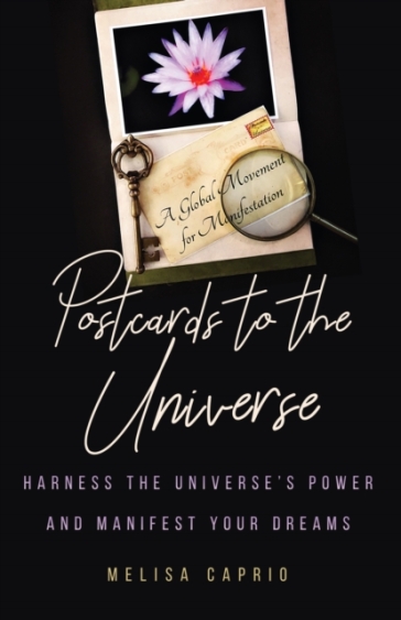 Postcards to the Universe - Melisa Caprio