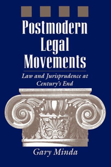 Postmodern Legal Movements - Gary Minda