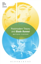 Postmodern Theory and Blade Runner