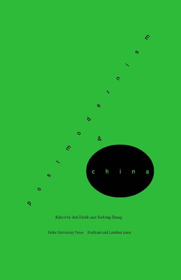 Postmodernism and China - Abidin Kusno - Anthony D. King - Ping-Hui Liao - Wang NING