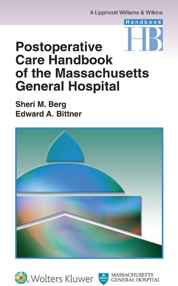 Postoperative Care Handbook of the Massachusetts General Hospital - Edward A. Bittner - Sheri Berg