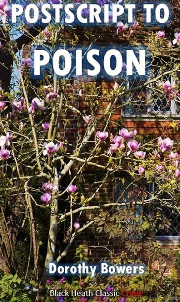 Postscript to Poison - Dorothy Bowers