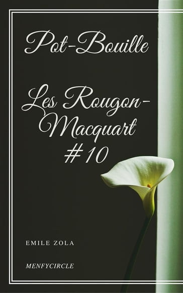 Pot-Bouille Les Rougon-Macquart #10 - Emile Zola