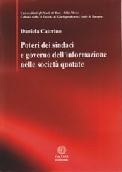 Poteri dei sindaci e governo dell informazione nelle società quotate