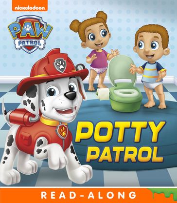 Potty Patrol (PAW Patrol) - Nickelodeon Publishing