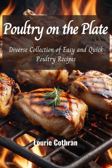 Poultry on the Plate - Lourie Cothran