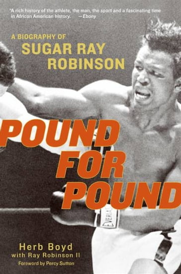 Pound for Pound - Herb Boyd - Ray Robinson