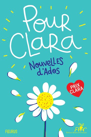 Pour Clara. Nouvelles d'ados - Collectif