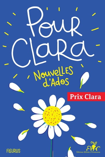 Pour Clara. Nouvelles d'ados. Prix Clara 2021 - Collectif