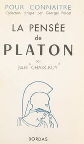 Pour connaître la pensée de Platon