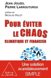 Pour éviter le chaos climatique et financier