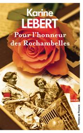 Pour l honneur des Rochambelles