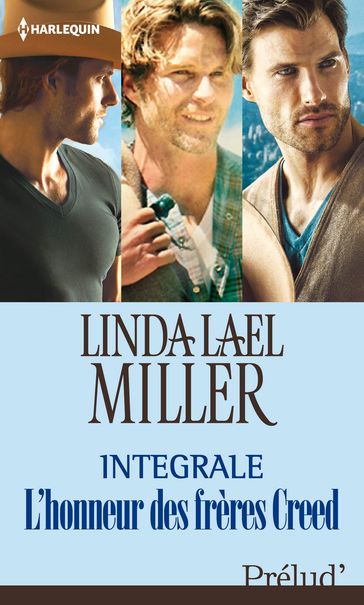 Pour l'honneur des frères Creed : l'intégrale de la série - Linda Lael Miller