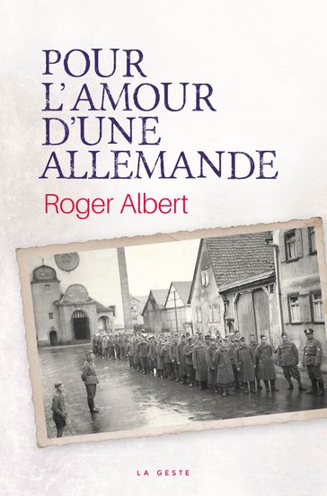 Pour l'amour d'une Allemande - Roger Albert