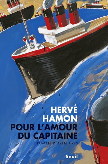 Pour l'amour du capitaine - Hervé Hamon