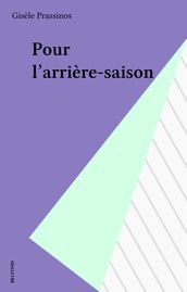 Pour l arrière-saison