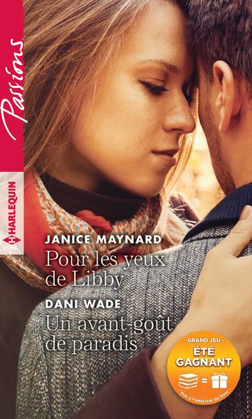 Pour les yeux de Libby - Un avant-gout de paradis - Dani Wade - Janice Maynard