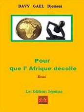 Pour que l Afrique décolle!