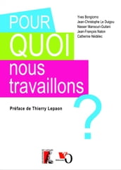 Pour quoi nous travaillons ?