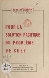 Pour la solution pacifique du problème de Suez