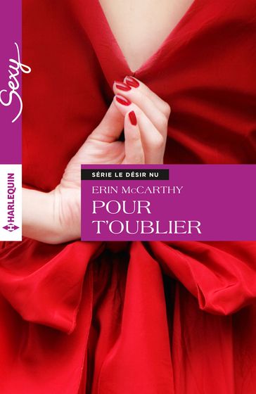 Pour t'oublier - Erin McCarthy