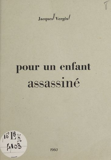 Pour un enfant assassiné - Jacques Vergès