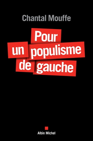 Pour un populisme de gauche - Chantal Mouffe